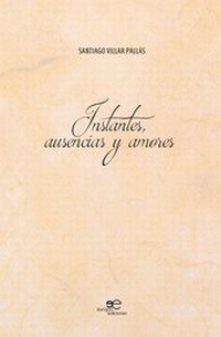 Enlarge image Cover: INSTANTES, AUSENCIAS Y AMORES - Europe Books