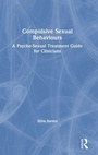 Cover: Compulsive Sexual Behaviours - Routledge