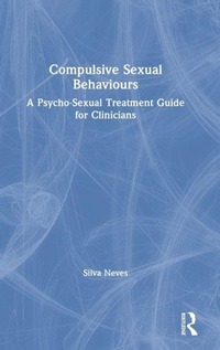 Enlarge image Cover: Compulsive Sexual Behaviours - Routledge