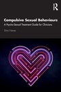 Cover: Compulsive Sexual Behaviours - Routledge