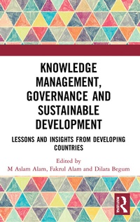 Enlarge image Cover: Knowledge Management, Governance and Sustainable Development - Routledge