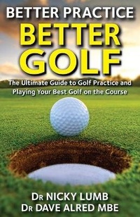 Abbildung von: Better Practice Better Golf - Blue Horizon Publishing