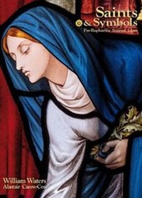 Enlarge image Cover: Saints and Symbols, Pre-Raphaelite Stained Glass - Seraphim Press