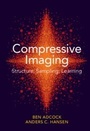 Cover: Compressive Imaging: Structure, Sampling, Learning - Cambridge University Press