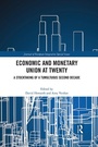 Cover: Economic and Monetary Union at Twenty - Routledge
