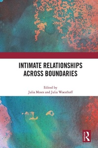 Abbildung von: Intimate Relationships Across Boundaries - Routledge