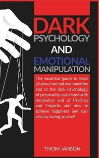 Abbildung von: Dark Psychology and Emotional Manipulation - Movement Publishing