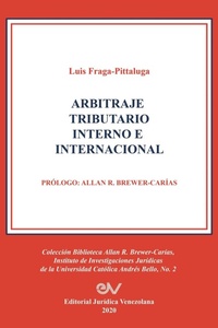 Abbildung von: Arbitraje Tributario Interno E Internacional - Fundacion Editorial Juridica Venezolana