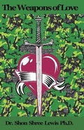 Cover: The Weapons of Love - Lighthouse Publishing