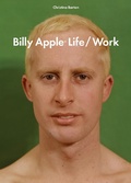 Cover: Billy Apple(R): Life/Work - Auckland University Press