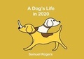 Cover: A Dog's Life in 2020 - Firesky Books