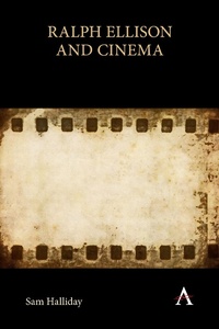 Enlarge image Cover: Ralph Ellison and Cinema - Anthem Press