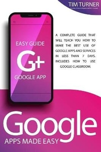 Enlarge image Cover: Google Apps Made Easy - Charlie Creative Lab