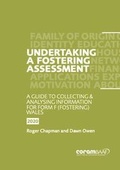 Cover: Undertaking a Fostering Assessment in Wales: A Guide for Collecting and Analysing Information for Form F (Fostering) Wales - CoramBAAF