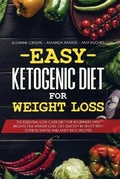 Cover: Easy Ketogenic Diet for Weight Loss - Marketing Vision Ltd