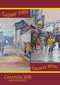 Cover: Galway then, Galway Now - Wordsonthestreet