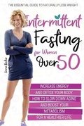 Cover: Intermittent Fasting for Women Over 50 - Bestpublishers ltd