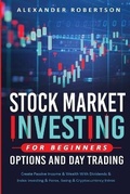 Cover: Stock Market Investing For Beginners, Options And Day Trading - Nathan Houghton