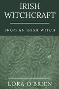 Cover: Irish Witchcraft from an Irish Witch - Write Ireland