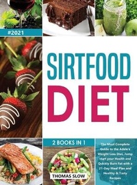 Abbildung von: Sirtfood Diet - Thomas Slow