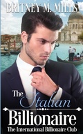 Cover: The Italian Billionaire - Crystal Canyon Publishing