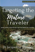 Cover: Targeting the Mature Traveler - Business Expert Press