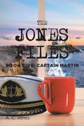 Cover: The Jones Files - Rushmore Press LLC