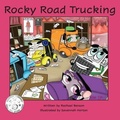Cover: Rocky Road Trucking - Pen It! Publications, LLC