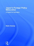 Cover: Japan's Foreign Policy Maturation - Routledge