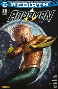 Cover: Aquaman - Bd. 5 (2. Serie): Unterwelt - DC COMICS bei Panini Comics