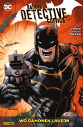 Cover: Batman - Detective Comics - Bd. 9: Wo D&auml;monen lauern - DC COMICS bei Panini Comics