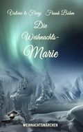 Cover: Die Weihnachts-Marie - BookRix