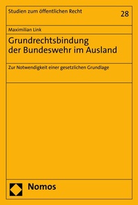 Abbildung von: Grundrechtsbindung der Bundeswehr im Ausland - Nomos