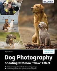 Abbildung von: Dog Photography - Bildner Verlag