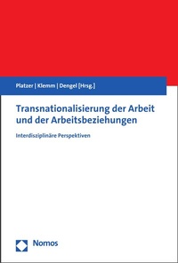 Abbildung von: Transnationalisierung der Arbeit und der Arbeitsbeziehungen - Nomos