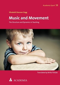Abbildung von: Music and Movement - Academia Verlag