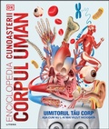 Cover: Enciclopedia cunoa&iquest;terii: Corpul uman - Litera Media Group