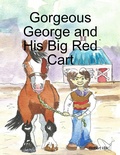 Cover: Gorgeous George and His Big Red Cart - Lulu.com