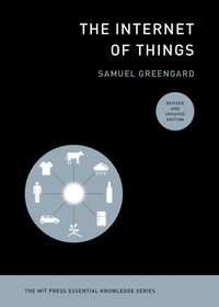 Enlarge image Cover: The Internet of Things, revised and updated edition - MIT Press