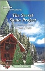 Cover: The Secret Santa Project - Harlequin Heartwarming Larger Print