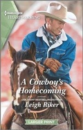 Cover: A Cowboy's Homecoming - Harlequin Heartwarming Larger Print