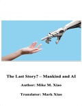 Cover: The Last Story? - Mankind and Ai - Lulu.com
