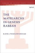 Cover: The Matriarchs in Genesis Rabbah - T.& T.Clark Ltd