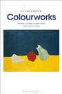 Cover: Colourworks - Bloomsbury Visual Arts
