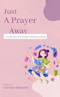Cover: Just a Prayer Away! - Lulu.com
