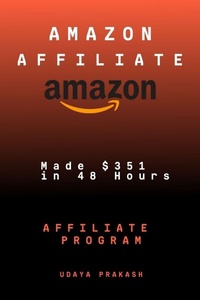 Abbildung von: Made $351 in 48 Hours with Amazon Using 100% Free Traffic With NO Website - Lulu.com