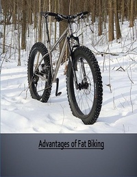 Abbildung von: Advantages of Fat Biking - Lulu.com