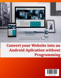 Abbildung von: Turn your website into an Android application without programming - Lulu.com