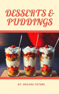 Abbildung von: DESSERTS & PUDDINGS - Lulu.com