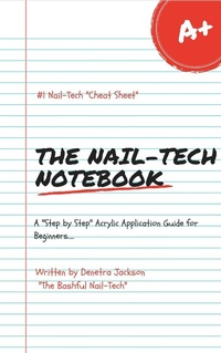 Abbildung von: The Nail-Tech Notebook - Lulu.com